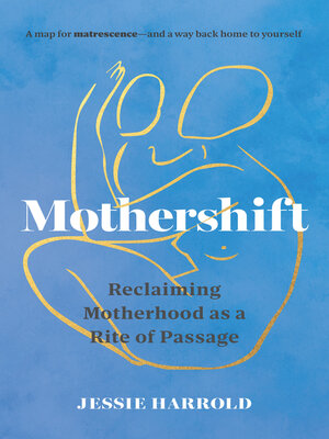 cover image of Mothershift
